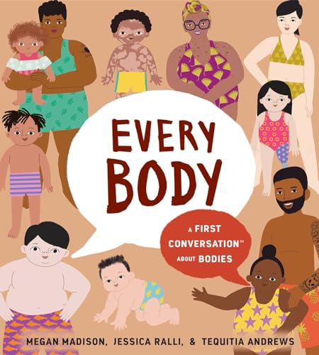 Imagen de archivo de Every Body: A First Conversation About Bodies (First Conversations) a la venta por Dream Books Co.