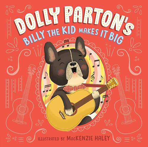 Stock image for Dolly Parton's Billy the Kid Makes It Big for sale by Decluttr