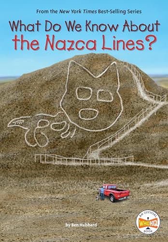 Imagen de archivo de What Do We Know About the Nazca Lines? a la venta por Monster Bookshop