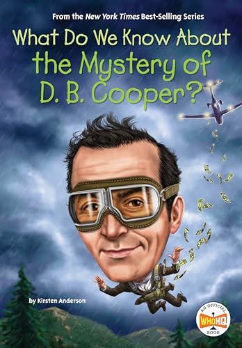 Stock image for What Do We Know About the Mystery of D. B. Cooper? for sale by Book Deals