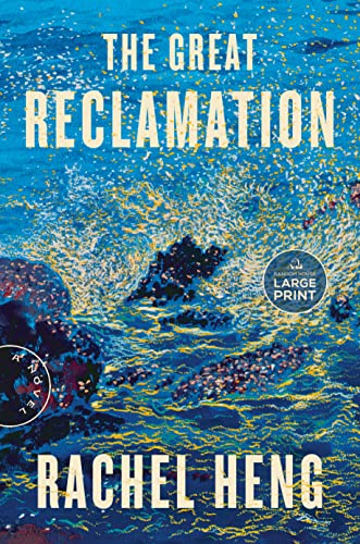 9780593676707: The Great Reclamation: A Novel