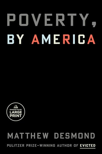 Imagen de archivo de Poverty, by America (Random House Large Print) a la venta por Books From California