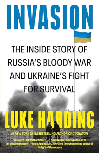 9780593685174: Invasion: The Inside Story of Russia's Bloody War and Ukraine's Fight for Survival