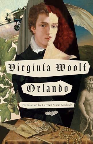 Stock image for Orlando: A Biography (Vintage Classics) [Paperback] Woolf, Virginia and Machado, Carmen Maria for sale by Lakeside Books