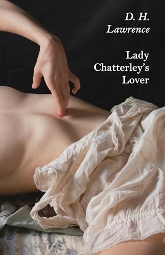 Beispielbild fr Lady Chatterley's Lover: A novel (Vintage Classics) [Paperback] Lawrence, D. H. zum Verkauf von Lakeside Books
