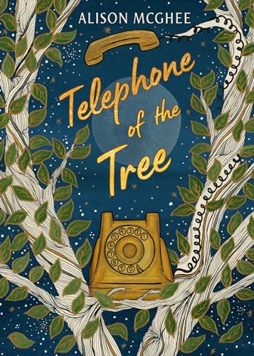 Stock image for Telephone of the Tree [Hardcover] McGhee, Alison for sale by Lakeside Books