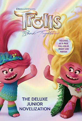 Stock image for Trolls Band Together: The Deluxe Junior Novelization (DreamWorks Trolls) for sale by Blackwell's