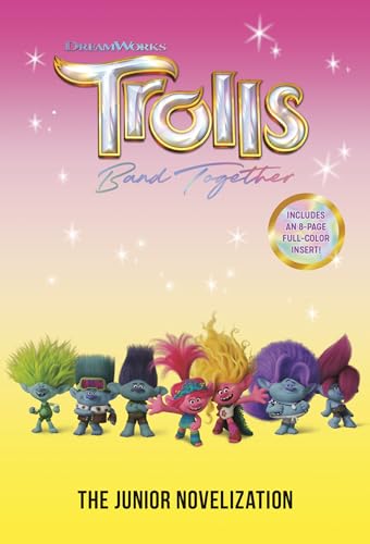 Stock image for Trolls Band Together: The Junior Novelization (DreamWorks Trolls) for sale by Blackwell's