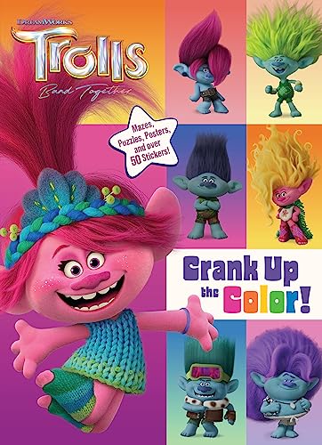 Beispielbild fr Trolls Band Together: Crank Up the Color! (DreamWorks Trolls) zum Verkauf von Blackwell's