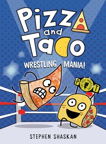 Beispielbild fr Pizza and Taco: Wrestling Mania!: (A Graphic Novel) zum Verkauf von HPB-Emerald