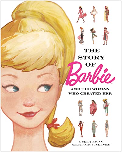Stock image for The Story of Barbie and the Woman Who Created Her (Barbie) for sale by Blackwell's