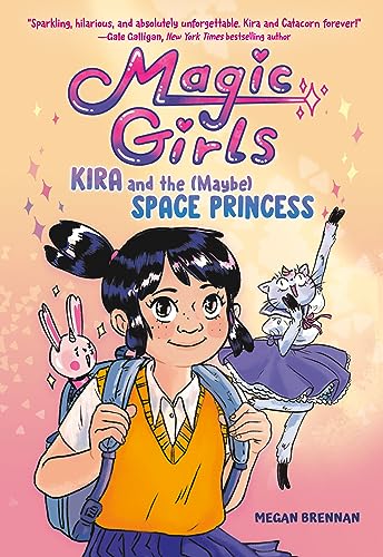 Stock image for Kira and the (Maybe) Space Princess: (A Graphic Novel) (Magic Girls) for sale by SecondSale
