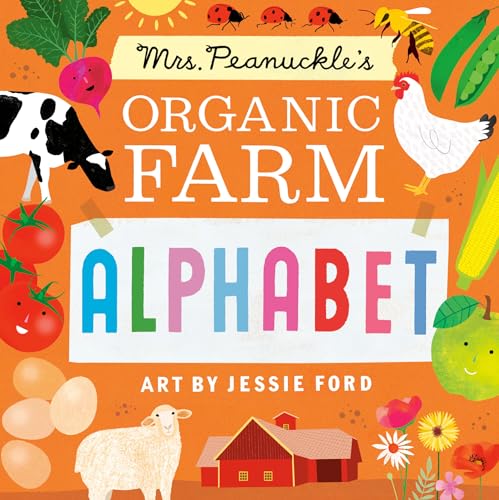 Beispielbild fr Mrs. Peanuckle's Organic Farm Alphabet zum Verkauf von Blackwell's