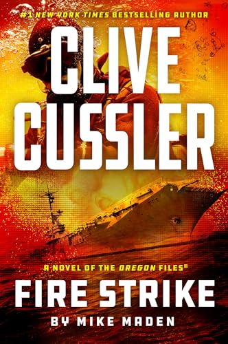 Imagen de archivo de Clive Cussler Fire Strike (The Oregon Files) a la venta por Goodbookscafe