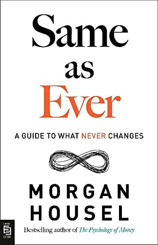 9780593716229: Same as Ever: A Guide to What Never Changes