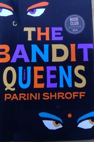 Beispielbild fr The Bandi Queens by Parini Shroff - Barnes & Noble Book Club Exclusive Edition zum Verkauf von Books From California
