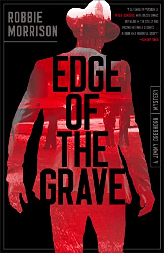 Imagen de archivo de Edge of the Grave: A Jimmy Dreghorn Mystery a la venta por ThriftBooks-Atlanta