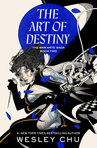 9780593724194: The Art of Destiny: A Novel: 2 (The War Arts Saga)