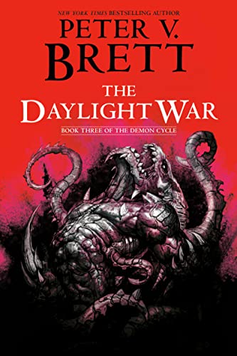 Stock image for The Daylight War: Book Three of The Demon Cycle [Paperback] Brett, Peter V. for sale by Lakeside Books