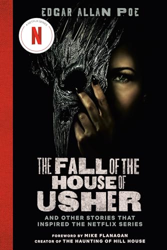 Beispielbild fr The Fall of the House of Usher (TV Tie-In Edition): And Other Stories That Inspired the Netflix Series zum Verkauf von ThriftBooks-Dallas
