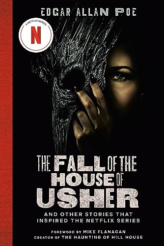 Imagen de archivo de The Fall of the House of Usher (TV Tie-In Edition): And Other Stories That Inspired the Netflix Series a la venta por ThriftBooks-Dallas