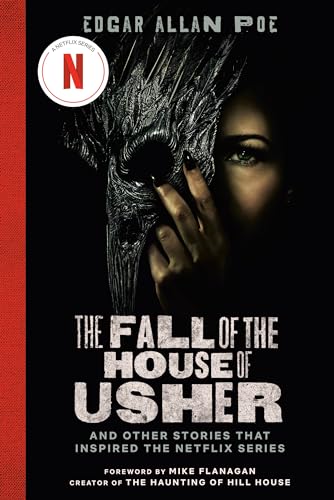 Stock image for The Fall of the House of Usher (TV Tie-In Edition): And Other Stories That Inspired the Netflix Series for sale by ThriftBooks-Dallas