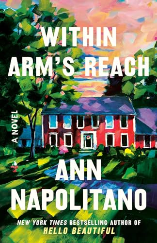Imagen de archivo de Within Arm's Reach: A Novel a la venta por HPB-Emerald