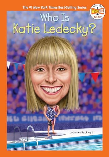 Imagen de archivo de Who Is Katie Ledecky? (Who HQ Now) [Paperback] Buckley Jr., James; Who HQ and Conley, Laurie A. a la venta por Lakeside Books