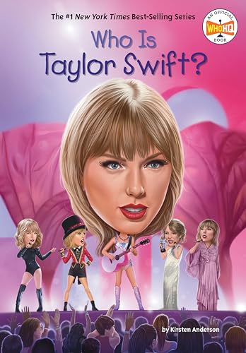 Stock image for Who Is Taylor Swift? (Who Was?) [Paperback] Anderson, Kirsten; Who HQ and Copeland, Gregory for sale by Lakeside Books