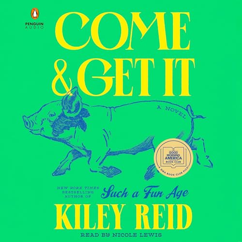 Imagen de archivo de Come and Get It [Audio CD] Reid, Kiley and Lewis, Nicole a la venta por Lakeside Books