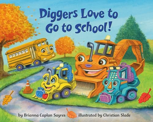 Imagen de archivo de Diggers Love to Go to School! (Board Book) a la venta por AussieBookSeller