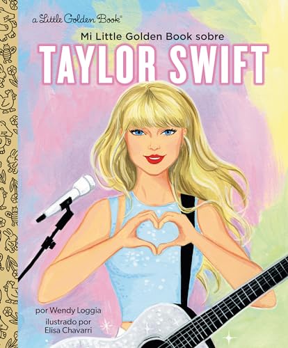 Beispielbild fr Mi Little Golden Book Sobre Taylor Swift (My Little Golden Book About Taylor Swift Spanish Edition) zum Verkauf von Blackwell's