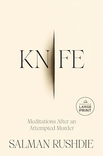 Stock image for Knife: Meditations After an Attempted Murder [Paperback] Rushdie, Salman for sale by Lakeside Books