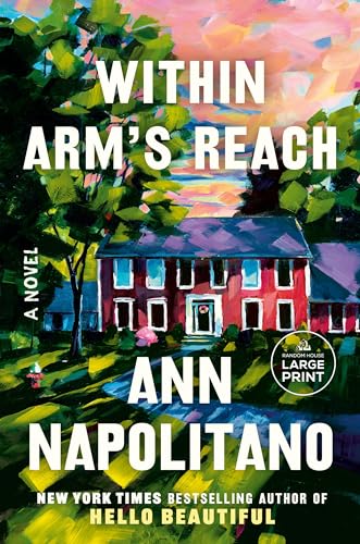 Beispielbild fr Within Arm's Reach: A Novel zum Verkauf von Lakeside Books