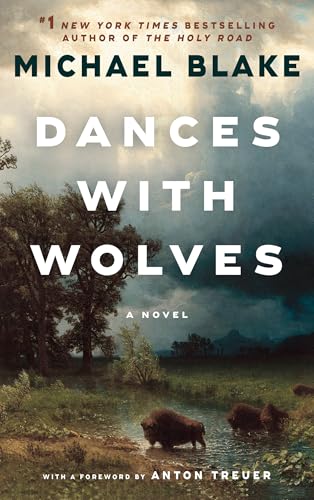 9780593974537: Dances with Wolves: A Novel
