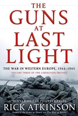 Stock image for The Guns at Last Light: The War in Western Europe, 1944-1945 (Liberation Trilogy, Volume 3) for sale by Better World Books