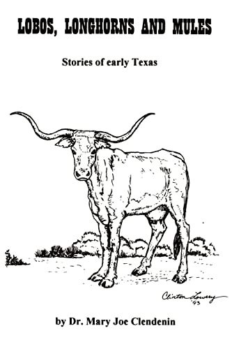 Imagen de archivo de Lobos, Longhorns and Mules a la venta por Chiron Media