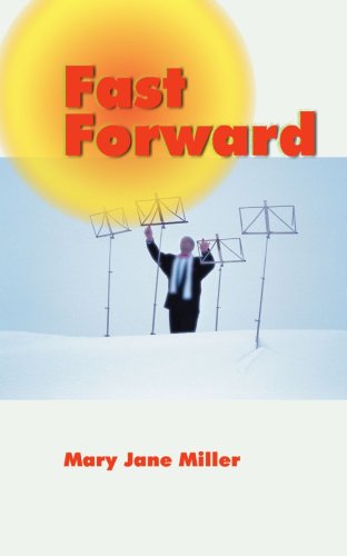 Fast Forward [Paperback] by Miller, Mary Jane
