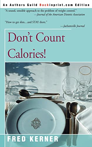 Beispielbild fr Don't Count Calories zum Verkauf von PBShop.store US