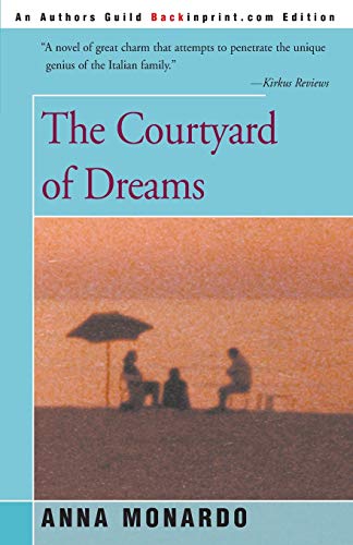 9780595003372: The Courtyard of Dreams