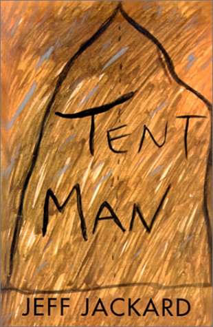 9780595003402: Tent Man