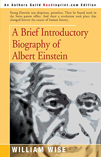 Beispielbild fr A Brief Introductory Biography of Albert Einstein zum Verkauf von Chiron Media