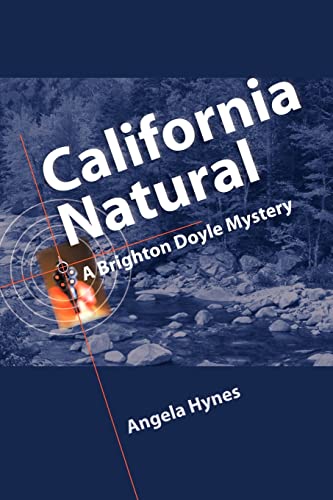 Imagen de archivo de California Natural: A Brighton Doyle Mystery a la venta por Lucky's Textbooks