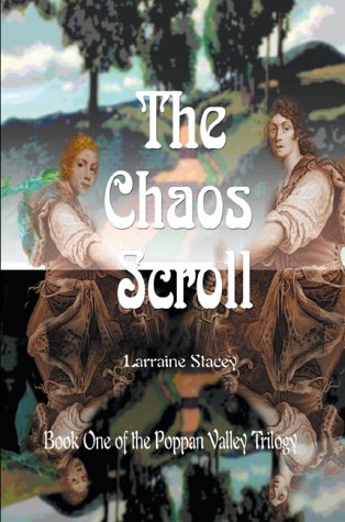 Beispielbild fr The Chaos Scroll (Poppan Valley Trilogy) zum Verkauf von Cambridge Rare Books