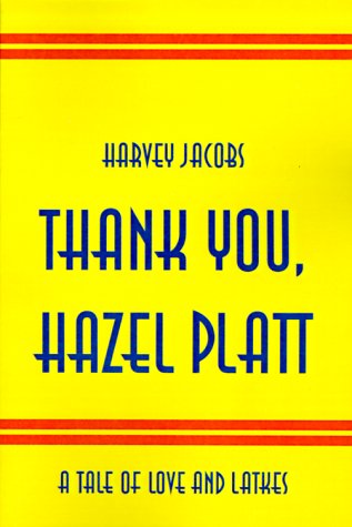 Imagen de archivo de Thank You, Hazel Platt: A Tale of Love and Latkes a la venta por A.C. Daniel's Collectable Books