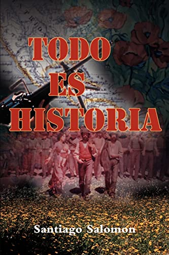 Stock image for Todo es Historia for sale by Chiron Media