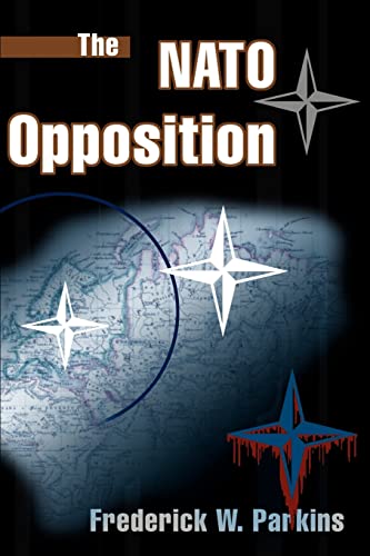 Stock image for The NATO Opposition for sale by Chiron Media