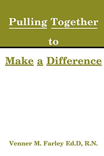 Stock image for Pulling Together to Make a Difference for sale by a2zbooks
