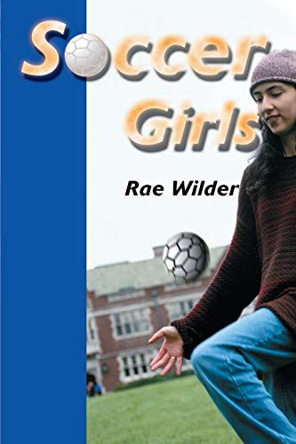 Stock image for Soccer Girls for sale by ThriftBooks-Dallas