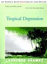 Stock image for Tropical Depression for sale by ThriftBooks-Dallas